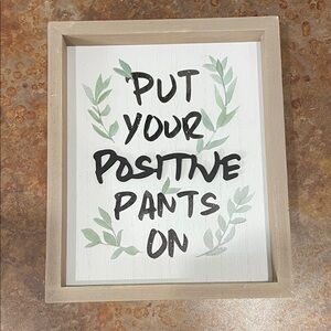 Inspirational Wall Art with Green and Black Text. 9.5” tall x 8” wide.